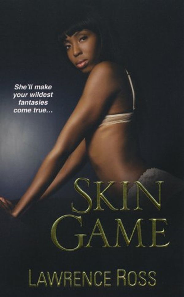 Cover Art for 9780758219428, Skin Game by Ross Jr., Lawrence C.