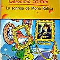 Cover Art for 9788467200782, La sonrisa de Mona Ratisa by Geronimo Stilton, Matt Wolf