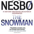 Cover Art for 9781101973738, The Snowman (Harry Hole #7) by Jo Nesbo
