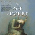 Cover Art for 9780300188073, The Age of Doubt by Christopher Lane