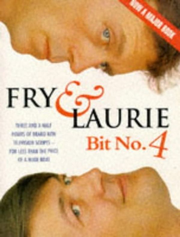 Cover Art for 9780749319670, Fry and Laurie 4 by HUGH LAURIE STEPHEN FRY