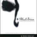 Cover Art for 9780967375519, Black Swan: The Twelve Lessons of Abandonment Recovery: Featuring, the Allegory of the Little Girl on the Rock by Susan Anderson