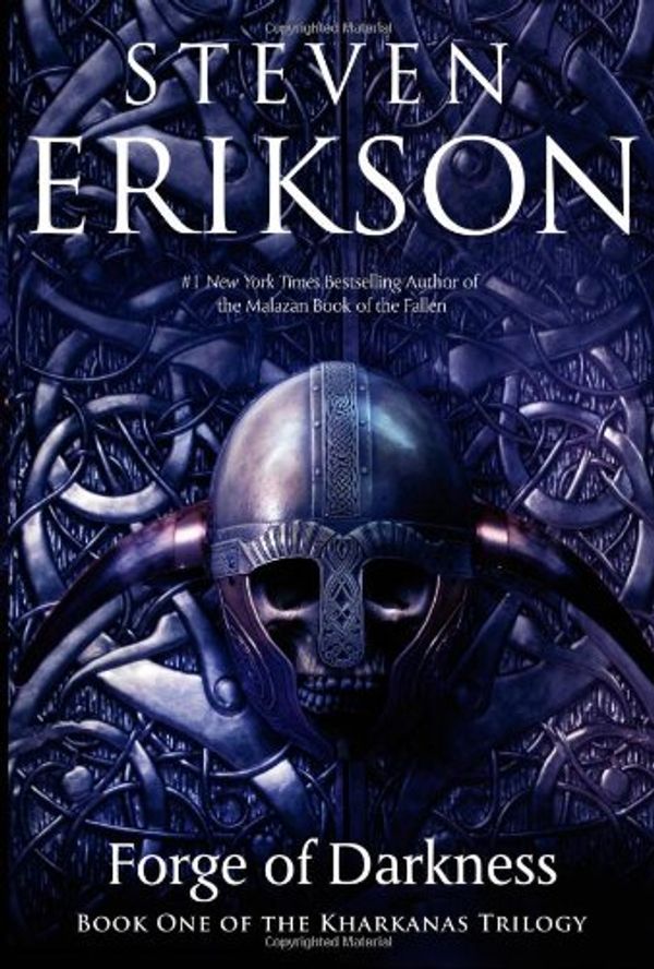 Cover Art for 9780765323569, Forge of Darkness by Steven Erikson