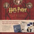 Cover Art for 9780062215505, Harry Potter Film Wizardry Revised and Expanded by Brian Sibley