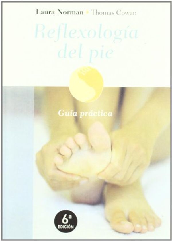 Cover Art for 9788427029163, Reflexología del pie by Laura Norman, Thomas Cowan