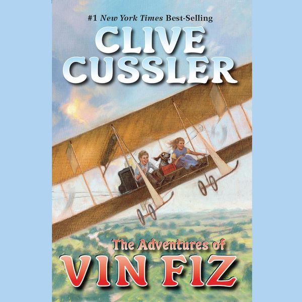 Cover Art for 9780525592556, The Adventures of Vin Fiz by Clive CusslerOn Tour