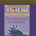 Cover Art for 9780752891330, The Colossus of Rhodes by Caroline Lawrence
