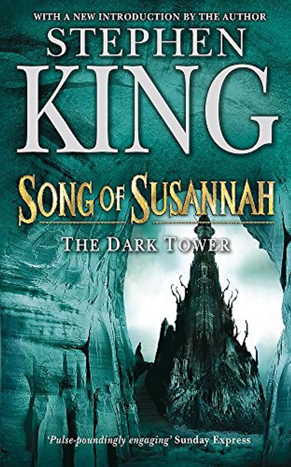 Cover Art for 9780340827208, The Dark Tower: Song of Susannah v. 6 by Stephen King