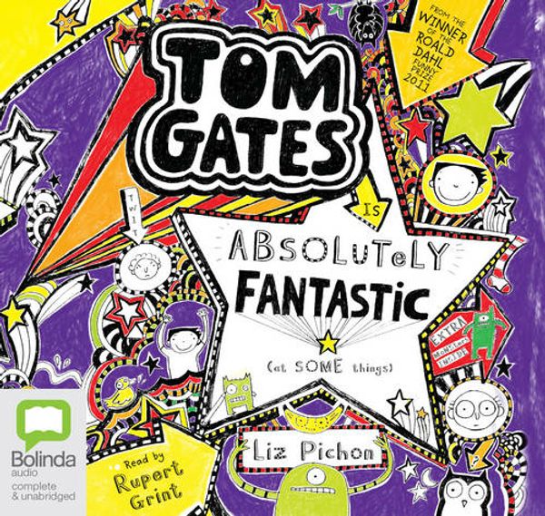 Cover Art for 9781489022066, Tom Gates is Absolutely Fantastic (At Some Things) (Tom Gates (5)) by Liz Pichon