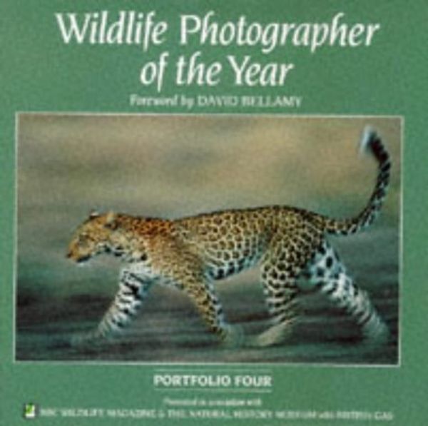 Cover Art for 9780863433719, Wildlife Photographer of the Year: Portfolio Four by Helen Gilks