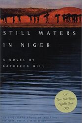 Cover Art for 9780810151345, Still Waters in Niger by Kathleen Hill