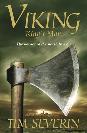Cover Art for 9780330527453, Viking: King's Man No. 3 by Tim Severin