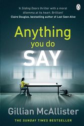 Cover Art for 9781405928274, Anything You Do Say by Gillian McAllister