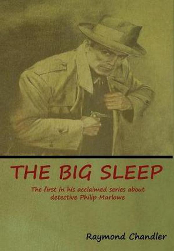 Cover Art for 9781618953308, The Big Sleep by Raymond Chandler