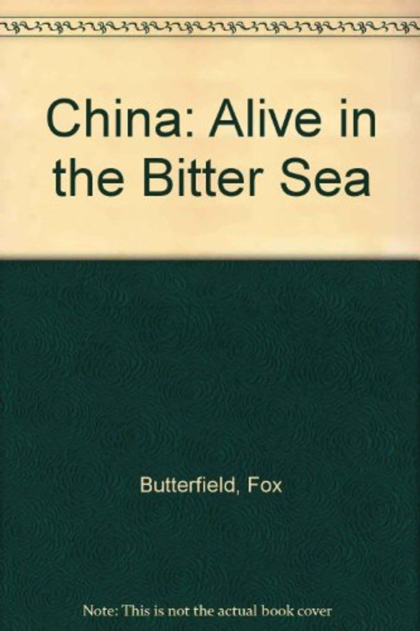 Cover Art for 9780553345025, China by Fox Butterfield