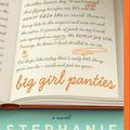 Cover Art for 9780062224859, Big Girl Panties by Stephanie Evanovich