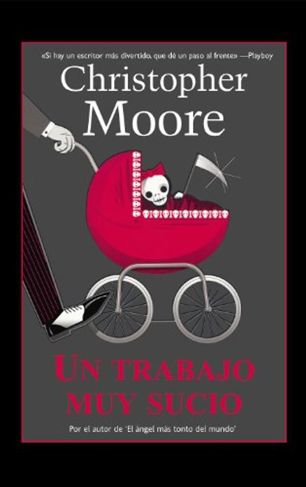 Cover Art for B00E92T2M2, Un trabajo muy sucio (Best seller nº 17) (Spanish Edition) by Christopher Moore