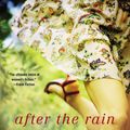 Cover Art for 9781101611630, After the Rain by Karen White