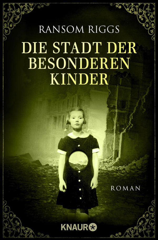 Cover Art for 9783426428290, Die Stadt der besonderen Kinder by Ransom Riggs
