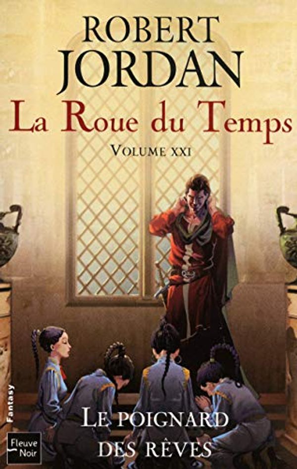 Cover Art for 9782265088399, Roue du Temps (La) - Volume XXI: - Le poignard des rêves by Robert Jordan