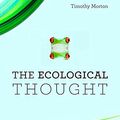 Cover Art for 8601406167766, The Ecological Thought by Timothy Morton