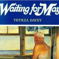 Cover Art for 9780385247986, Waiting for May by Thyrza Davey