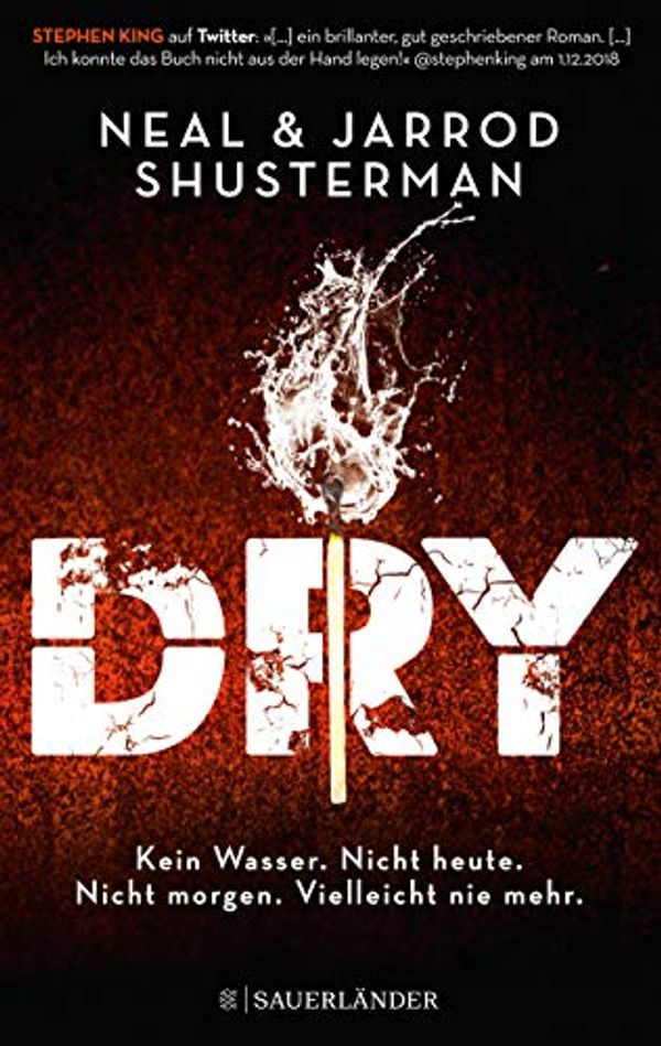 Cover Art for B07JMY5LPS, Dry (German Edition) by Neal Shusterman, Jarrod Shusterman