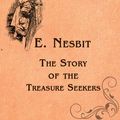 Cover Art for 1230000497916, The Story of the Treasure Seekers by E. Nesbit