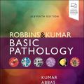 Cover Art for 9780323790185, Robbins & Kumar Basic Pathology. (Robbins Pathology) by Vinay Kumar, Abul K. Abbas, Jon C. Aster, Andrea T. Deyrup