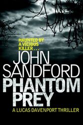 Cover Art for 9781847371706, Phantom Prey by John Sandford