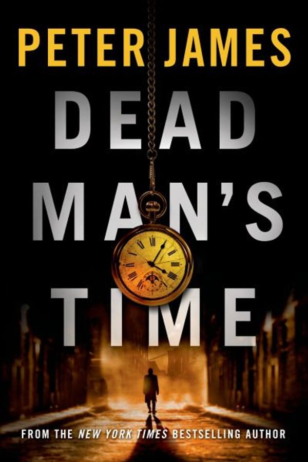 Cover Art for 9781250055293, Dead Man's Time by Peter James