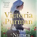 Cover Art for 9781867207771, The Nurses' War by Victoria Purman