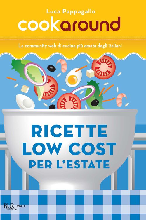 Cover Art for 9788858669044, Ricette low cost per l'estate by Luca Pappagallo