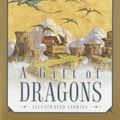 Cover Art for 9780345458605, A Gift of Dragons by Anne McCaffrey
