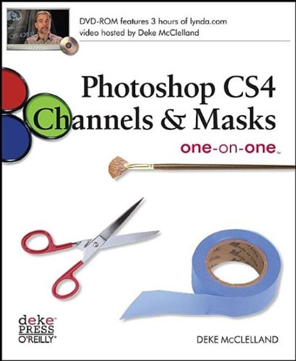 Cover Art for 9780596516154, Photoshop CS4 Channels and Masks one-on-one by Deke McClelland