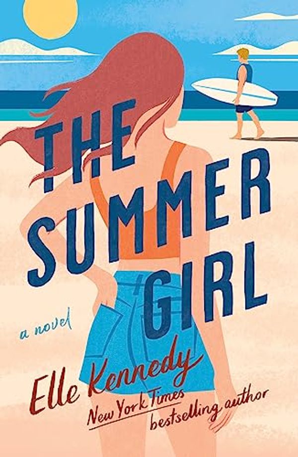 Cover Art for B0B9KVG33S, The Summer Girl: An Avalon Bay Novel by Elle Kennedy