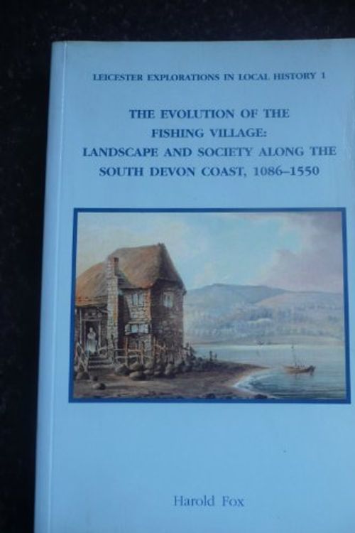 Cover Art for 9780904920437, The Evolution of the Fishing Village by Harold Fox