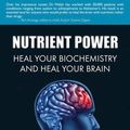 Cover Art for 9781620872581, Nutrient Power by William J. Walsh