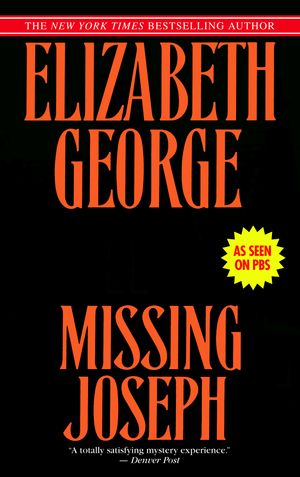 Cover Art for 9780553385489, Missing Joseph. by Elizabeth George