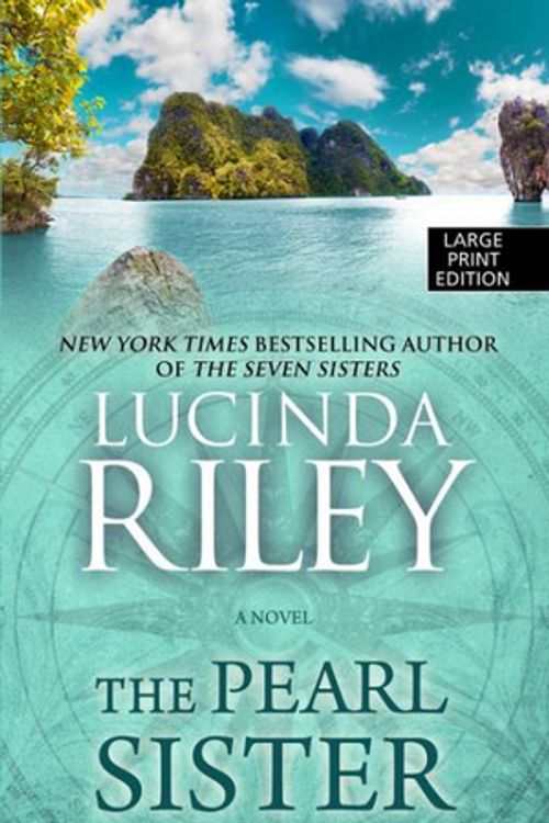 Cover Art for 9781432849092, The Pearl Sister (Thorndike Press Large Print Romance Series) by Lucinda Riley