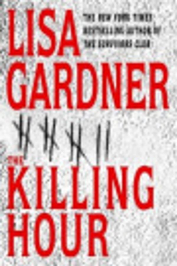 Cover Art for 9780739329795, The Killing Hour by Lisa Gardner