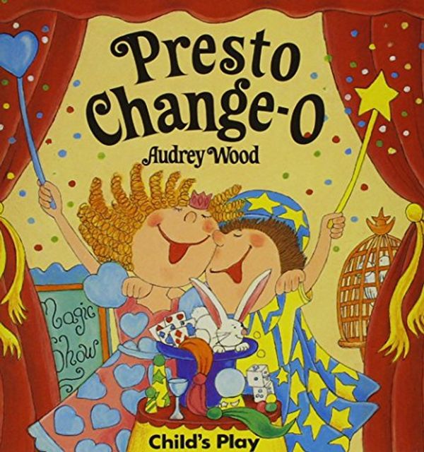 Cover Art for 9780859533744, Presto Change-O / Tooth Fairy (Child's Play theatre) by Audrey Wood