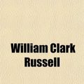 Cover Art for 9781150571367, Marooned by William Clark Russell