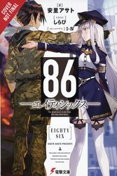Cover Art for 9781975303129, 86 - EIGHTY SIX, Vol. 1 (light novel) (86-Eighty Six (Light Novel)) by Asato Asato
