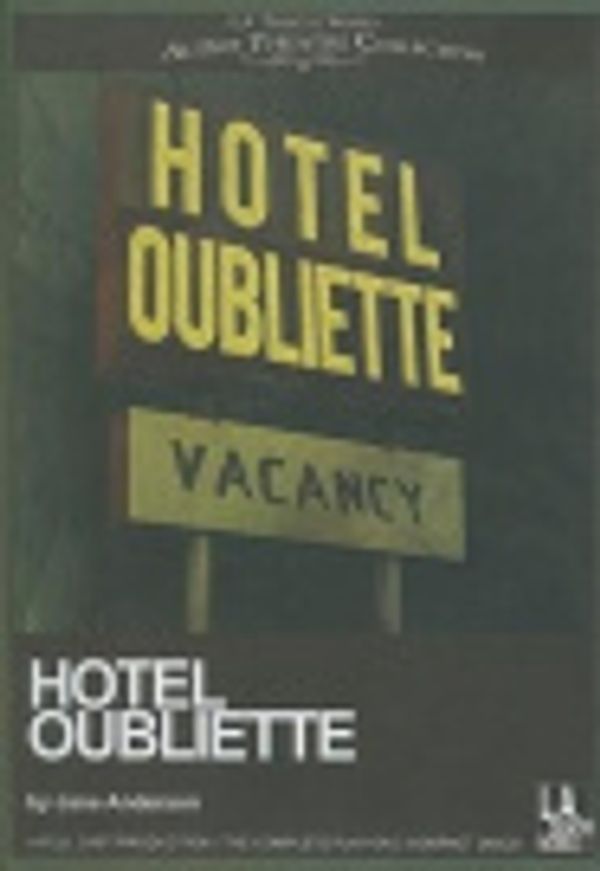 Cover Art for 9781580816403, Hotel Oubliette by Jane Anderson