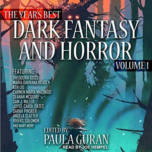 Cover Art for 9798200200818, The Year's Best Dark Fantasy & Horror: Volume 1 by Paula Guran