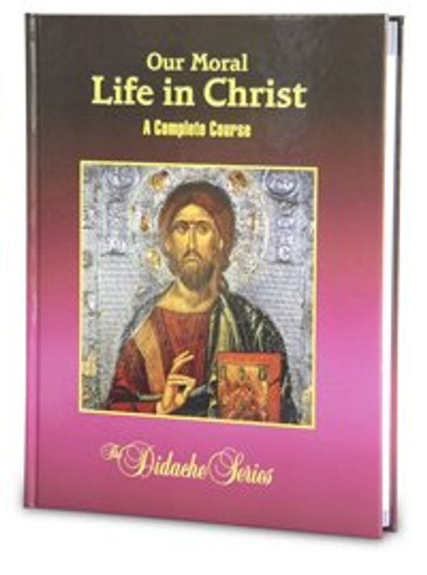 Cover Art for 9781890177614, Our Moral Life in Christ - Student Workbook by Fred, Fr. Gatschet