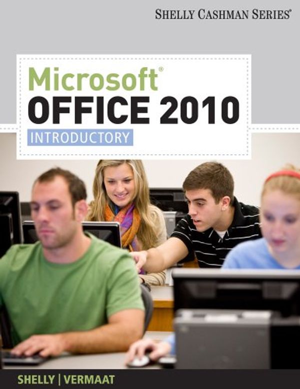 Cover Art for 9781111868857, Bundle: Microsoft? Office 2010: Introductory + Microsoft? Office 2010 180-Day Subscription : Microsoft? Office 2010: Introductory + Microsof by Gary B. Shelly
