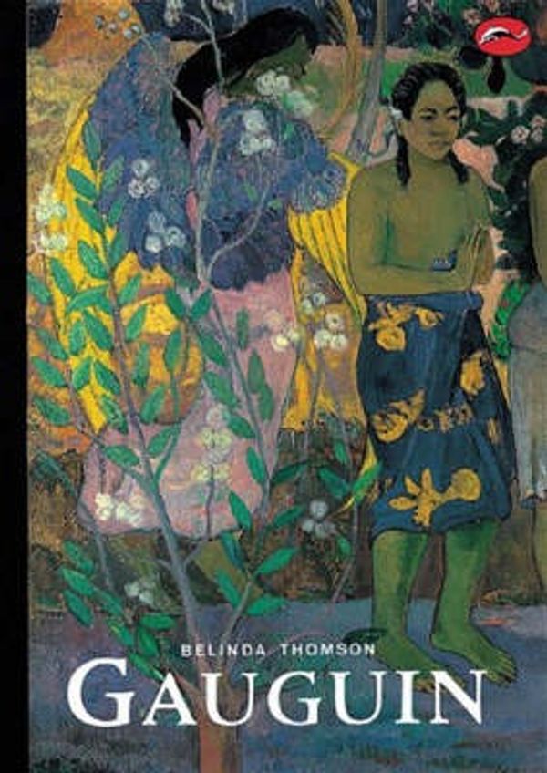 Cover Art for 9780500202203, Gauguin by Belinda Thomson