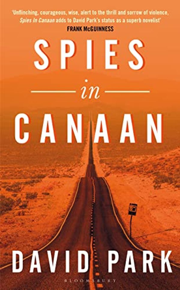 Cover Art for B09C2QX352, Spies in Canaan: 'One of the most powerful and probing novels so far this year' - Financial Times, Best summer reads of 2022 by David Park